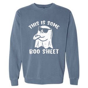 This Is Some Boo Sheet Halloween Ghost Funny Gift Garment-Dyed Sweatshirt