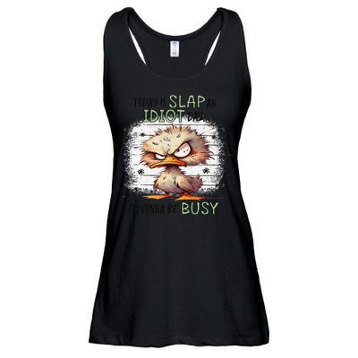 Today Is Slap An Idiot Day IM Gonna Be Busy Ladies Essential Flowy Tank