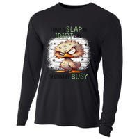 Today Is Slap An Idiot Day IM Gonna Be Busy Cooling Performance Long Sleeve Crew