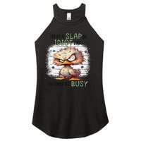 Today Is Slap An Idiot Day IM Gonna Be Busy Women's Perfect Tri Rocker Tank