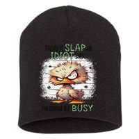 Today Is Slap An Idiot Day IM Gonna Be Busy Short Acrylic Beanie