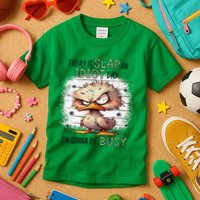 Today Is Slap An Idiot Day IM Gonna Be Busy Kids T-Shirt