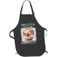 Today Is Slap An Idiot Day IM Gonna Be Busy Funny Quote Full-Length Apron With Pockets