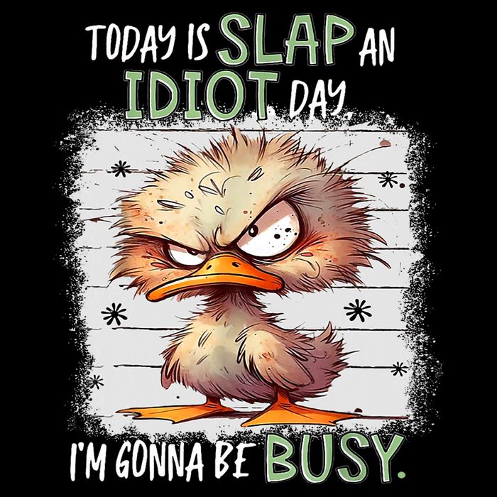 Today Is Slap An Idiot Day IM Gonna Be Busy Funny Quote Full-Length Apron With Pockets