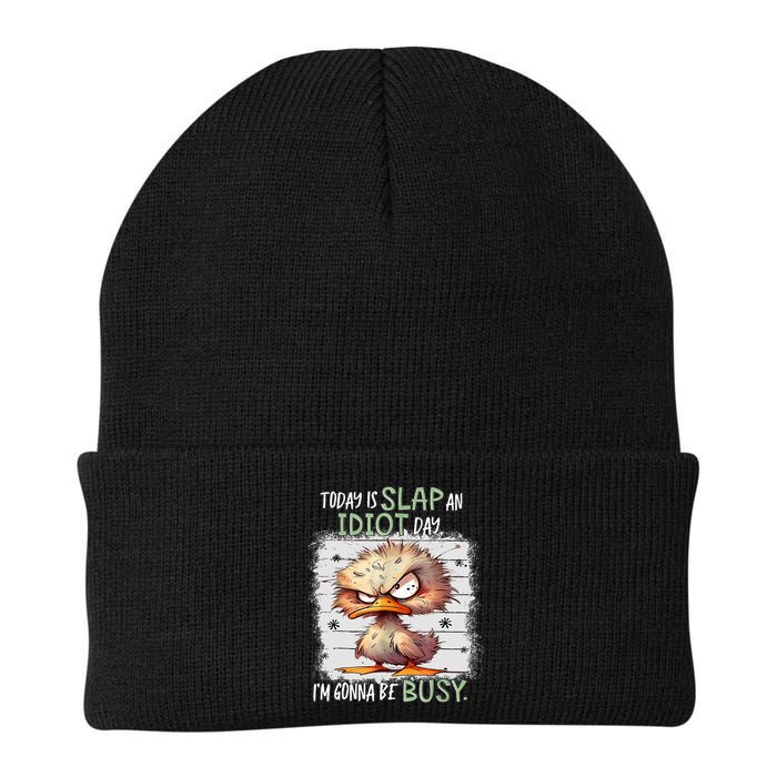 Today Is Slap An Idiot Day IM Gonna Be Busy Funny Quote Beanie