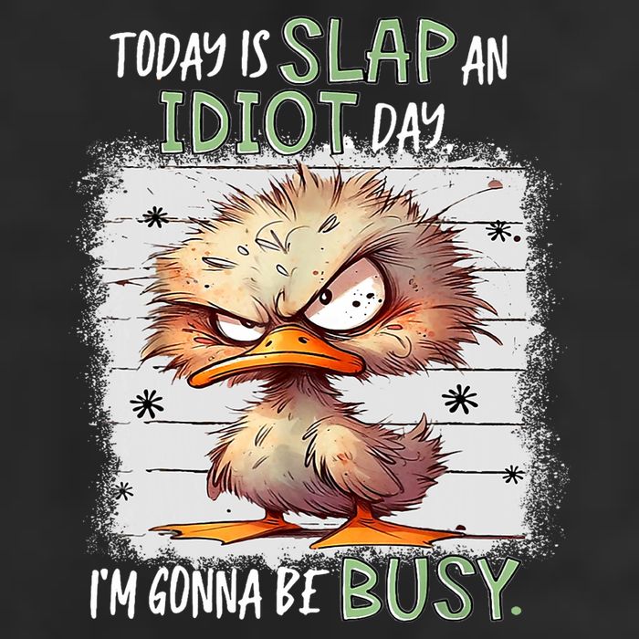 Today Is Slap An Idiot Day IM Gonna Be Busy Funny Quote Beanie