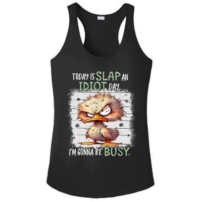 Today Is Slap An Idiot Day IM Gonna Be Busy Funny Quote Ladies PosiCharge Competitor Racerback Tank