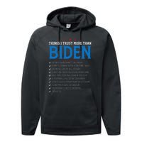 Things I Trust More Than Biden Sarcastic And Funny Joe Biden Performance Fleece Hoodie