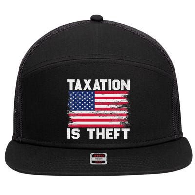 Taxation Is Theft Funny T July 4th Freedom 7 Panel Mesh Trucker Snapback Hat