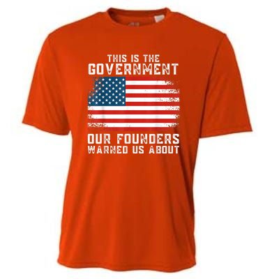 This Is The Government Our Founders Warned Us About Cooling Performance Crew T-Shirt