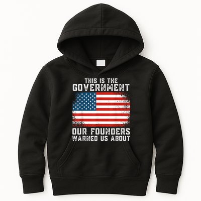 This Is The Government Our Founders Warned Us About Kids Hoodie