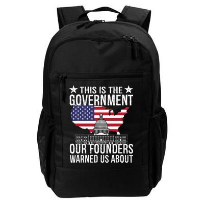 This Is The Government Our Founders Warned Us About Backpack