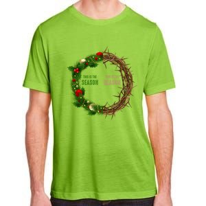 This Is The Season This Is The Reason Christian Xmas Wreath Funny Gift Adult ChromaSoft Performance T-Shirt