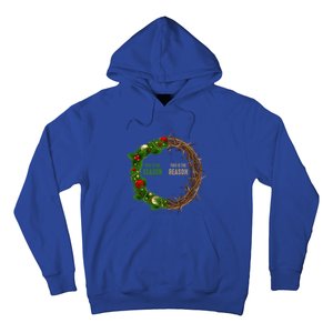 This Is The Season This Is The Reason Christian Xmas Wreath Funny Gift Hoodie