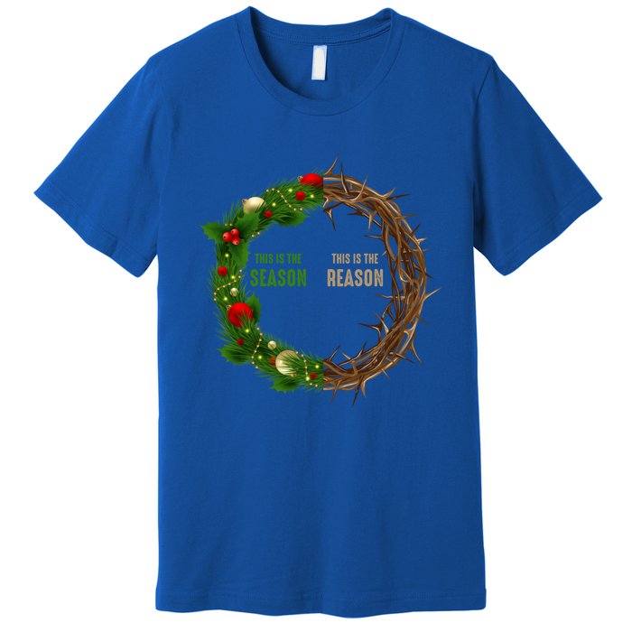 This Is The Season This Is The Reason Christian Xmas Wreath Funny Gift Premium T-Shirt