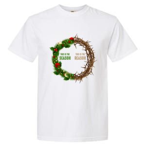 This Is The Season This Is The Reason Christian Xmas Wreath Funny Gift Garment-Dyed Heavyweight T-Shirt