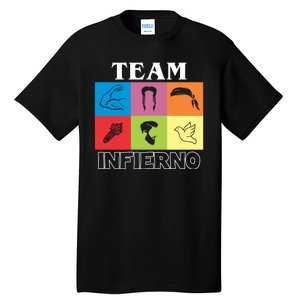 Team Infierno Tall T-Shirt