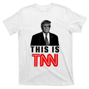 This Is TNN Funny Trump This Is TNN T-Shirt