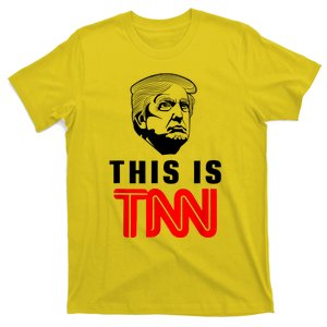 This Is TNN Funny Trump This Is TNN T-Shirt