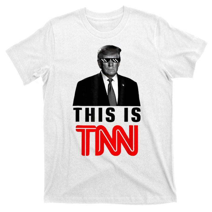 This Is TNN Funny Trump This Is TNN T-Shirt