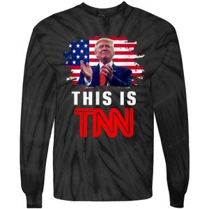 This Is TNN Funny Trump This Is TNN Tie-Dye Long Sleeve Shirt