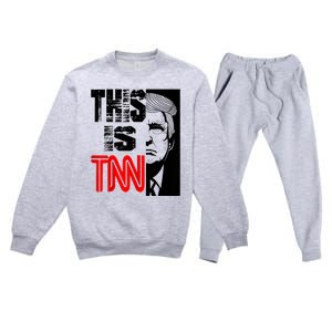 This Is TNN Funny Trump This Is TNN Premium Crewneck Sweatsuit Set