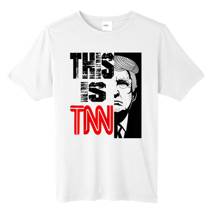 This Is TNN Funny Trump This Is TNN Tall Fusion ChromaSoft Performance T-Shirt