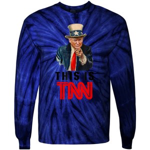 This Is TNN Funny Trump Tie-Dye Long Sleeve Shirt