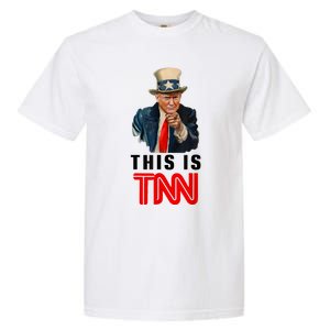 This Is TNN Funny Trump Garment-Dyed Heavyweight T-Shirt