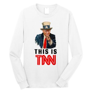 This Is TNN Funny Trump Long Sleeve Shirt