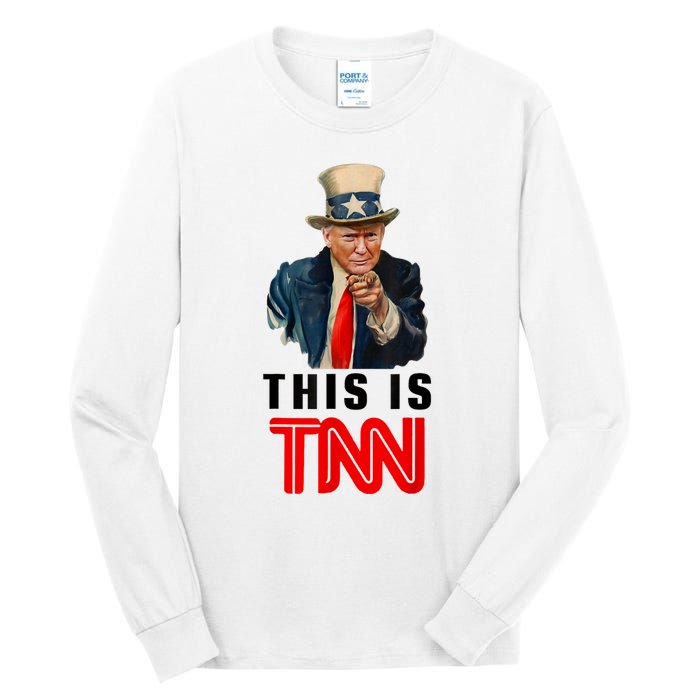 This Is TNN Funny Trump Tall Long Sleeve T-Shirt