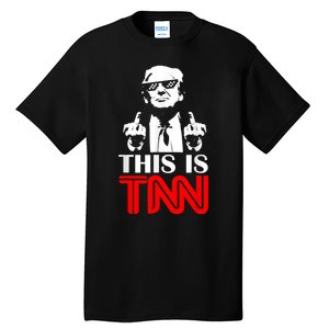 This Is TNN Funny Trump This Is TNN Tall T-Shirt