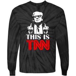 This Is TNN Funny Trump This Is TNN Tie-Dye Long Sleeve Shirt