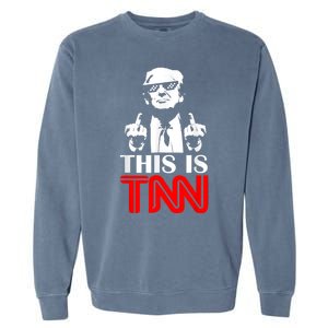 This Is TNN Funny Trump This Is TNN Garment-Dyed Sweatshirt