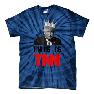 This Is TNN Funny Trump Tie-Dye T-Shirt