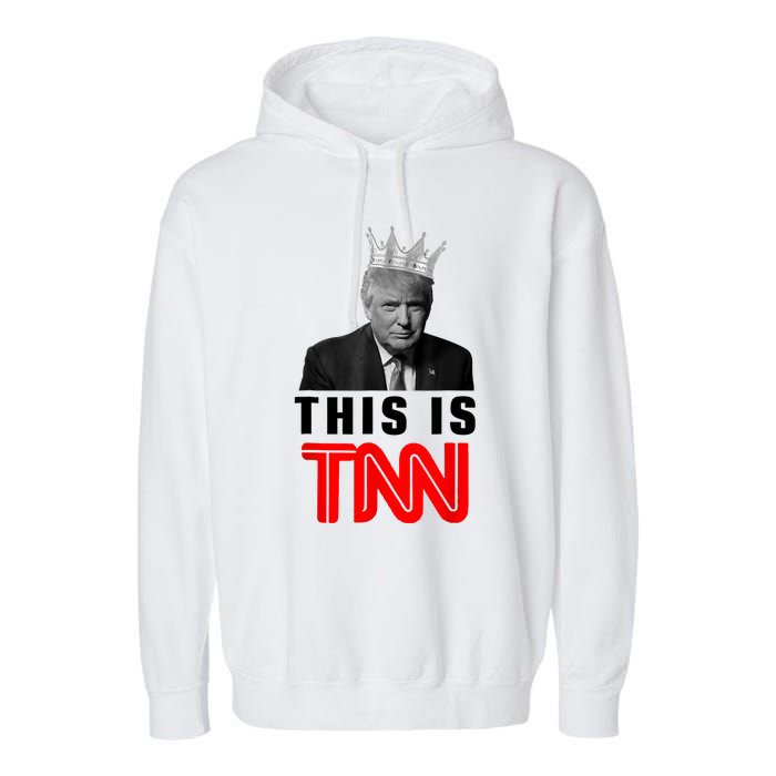 This Is TNN Funny Trump Garment-Dyed Fleece Hoodie