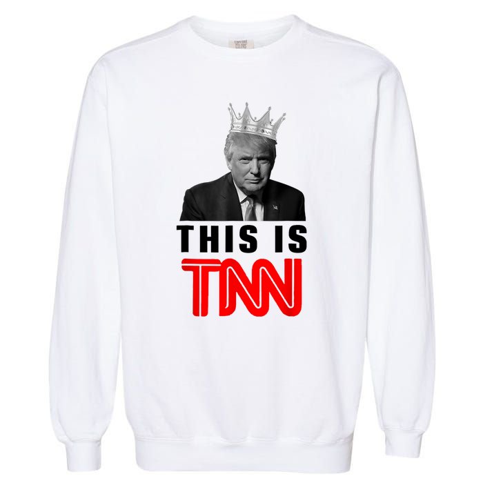 This Is TNN Funny Trump Garment-Dyed Sweatshirt