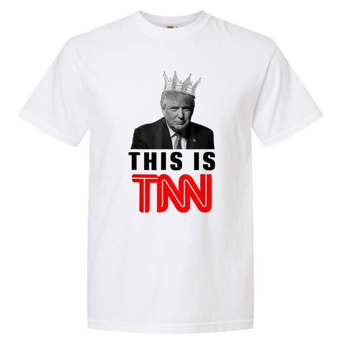 This Is TNN Funny Trump Garment-Dyed Heavyweight T-Shirt