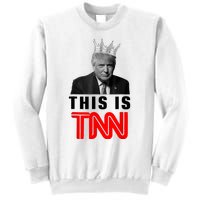 This Is TNN Funny Trump Sweatshirt