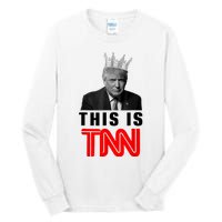 This Is TNN Funny Trump Tall Long Sleeve T-Shirt