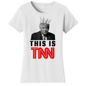 This Is TNN Funny Trump Women's T-Shirt