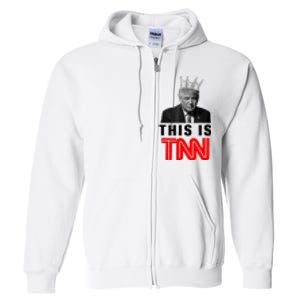 This Is TNN Funny Trump Full Zip Hoodie