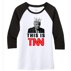 This Is TNN Funny Trump Women's Tri-Blend 3/4-Sleeve Raglan Shirt