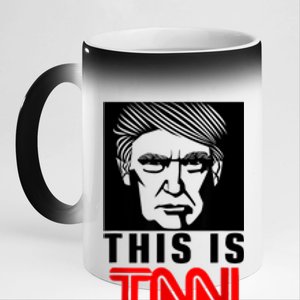 This Is TNN Funny Trump This Is TNN 11oz Black Color Changing Mug