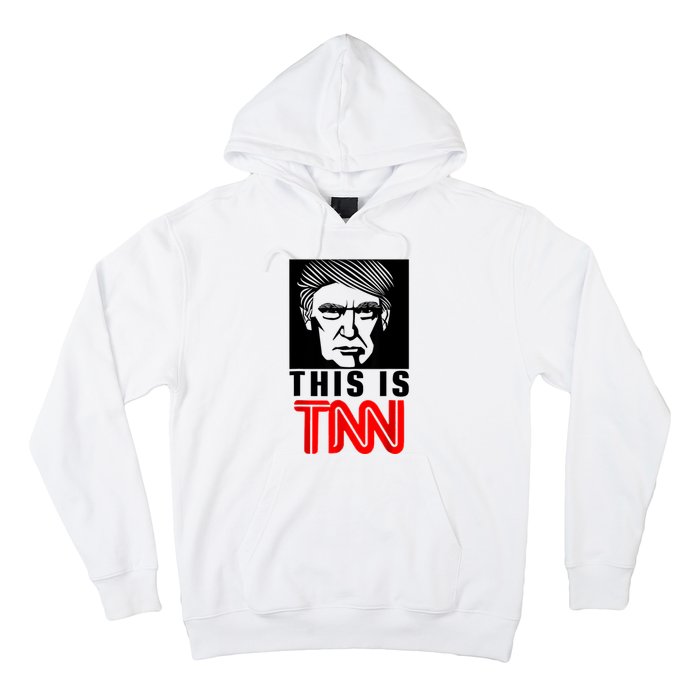 This Is TNN Funny Trump This Is TNN Hoodie