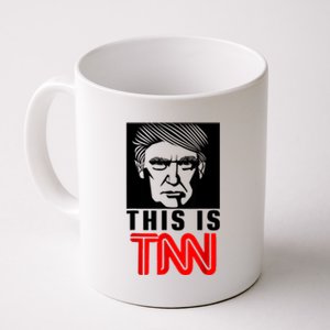 This Is TNN Funny Trump This Is TNN Coffee Mug