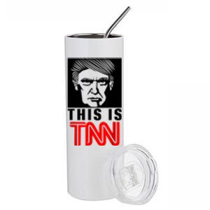 This Is TNN Funny Trump This Is TNN Stainless Steel Tumbler