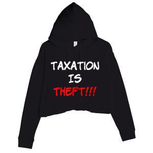 Taxation Is Theft Funny Crop Fleece Hoodie