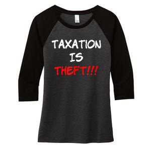 Taxation Is Theft Funny Women's Tri-Blend 3/4-Sleeve Raglan Shirt