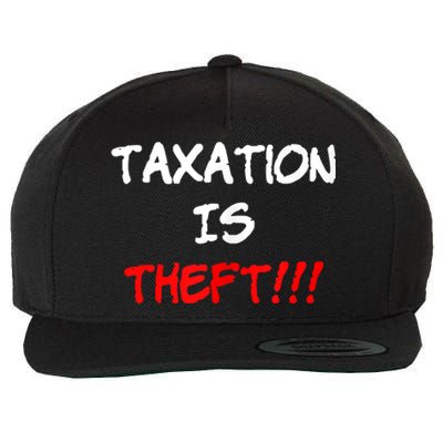 Taxation Is Theft Funny Wool Snapback Cap